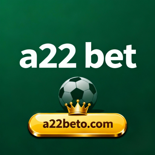 a22 bet